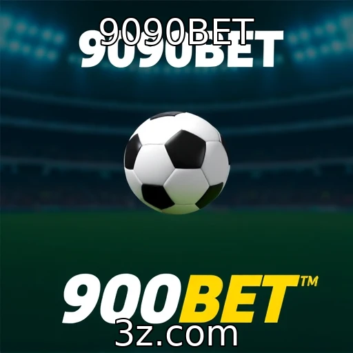 9090BET Apostas esportivas: aproveite as melhores análises de partidas na 9090BET